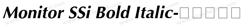 Monitor SSi Bold Italic字体转换